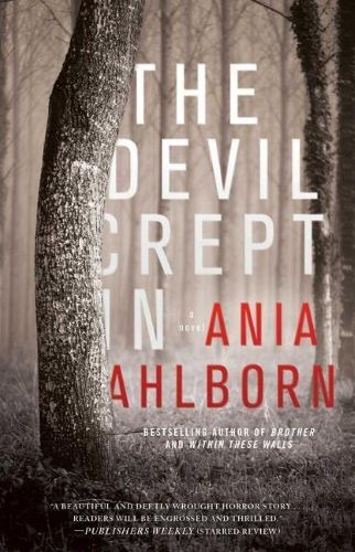 Cover of The Devil Crept In by Ania Ahlborn