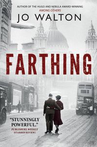 Farthing by Jo Walton cover