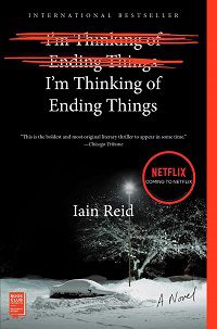 I'm Thinking of Ending Things by Iain Reid book cover