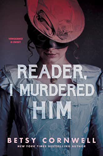 cover image for Reader, I Murdered Him